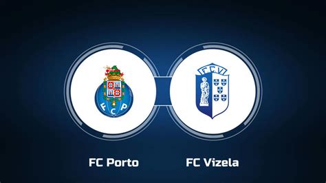 vizela vs porto live stream